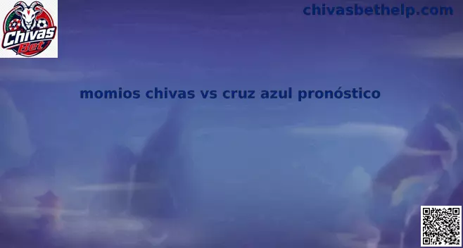 Guía de momios Chivas vs Cruz Azul pronóstico para apuestas de Liga MX en México