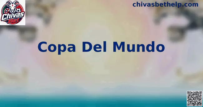 Copa del Mundo Chivas Bet
