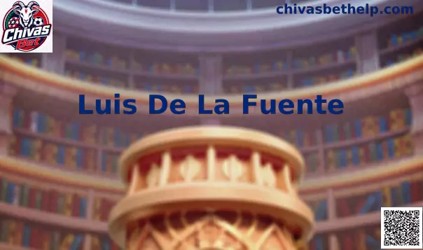 Luis de la Fuente Chivas Bet