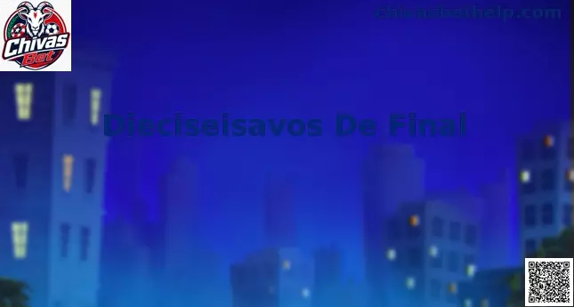 Dieciseisavos de Final fútbol mundial
